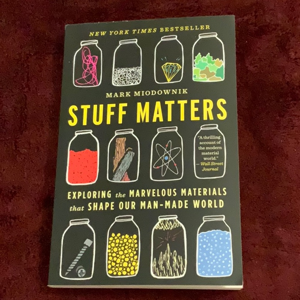 “Stuff Matters” by Mark Miodowink | New York Times Bestseller |Books to read